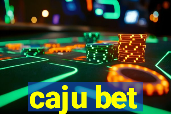 caju bet